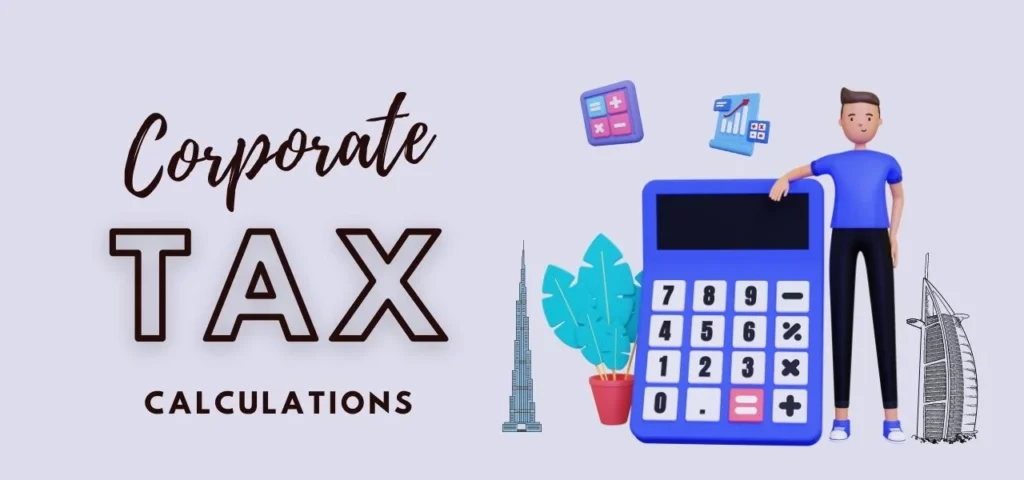 Featuring how to calculate corporate tax in uae