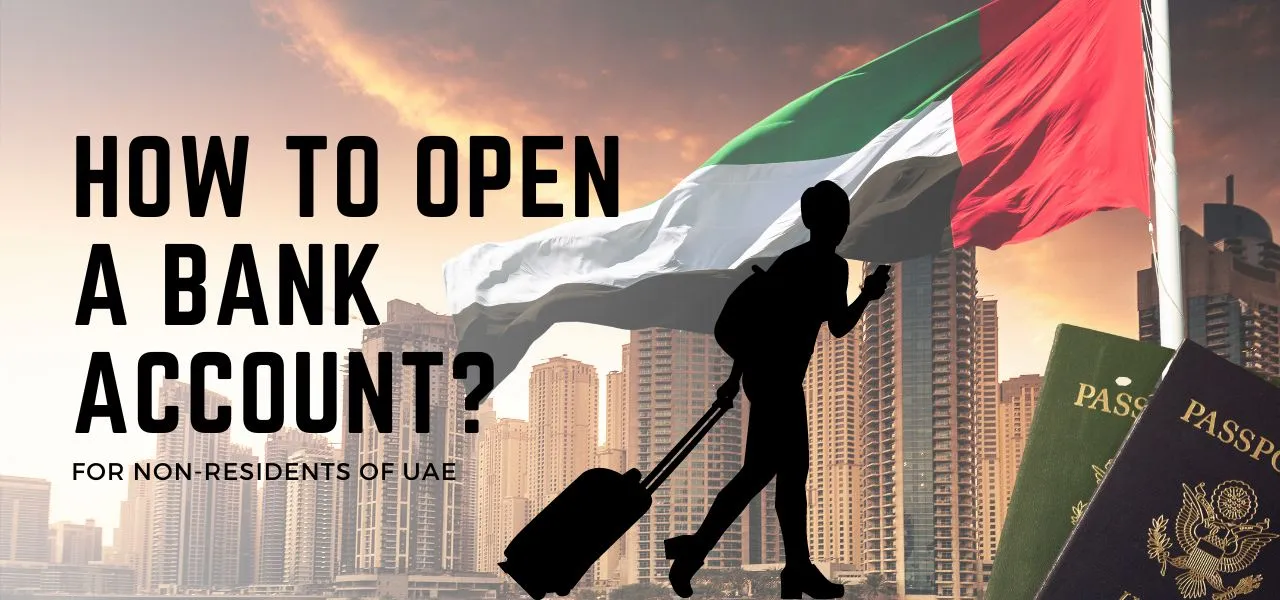 featuring how to open bank account for non residents of uae