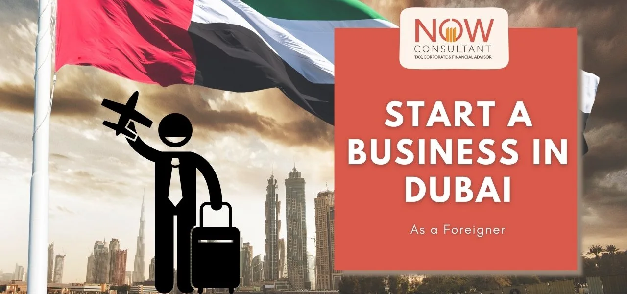 Featured image on starting a business in dubai as a foreigner