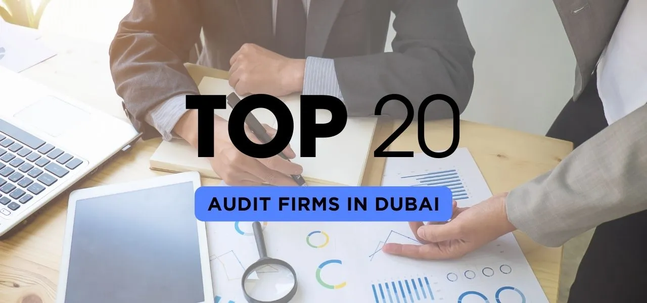 written top 20 audit firms in dubai as text